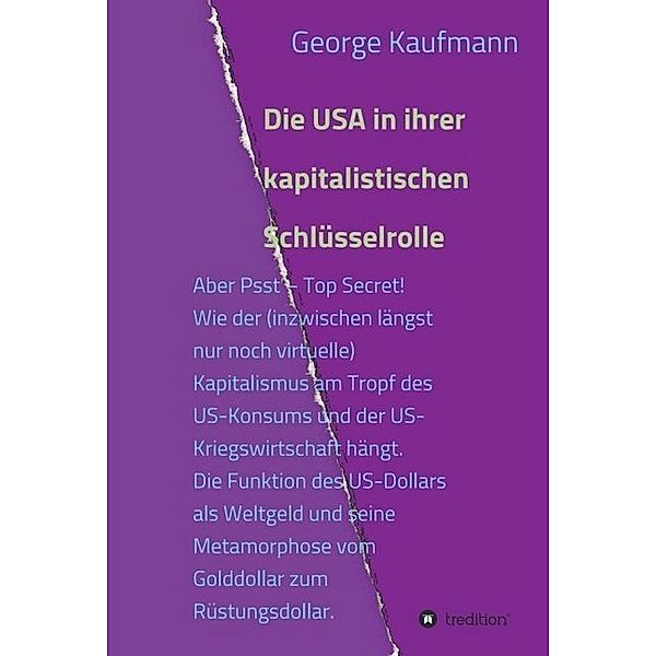 Die USA in ihrer kapitalistischen Schlüsselrolle, George Kaufmann