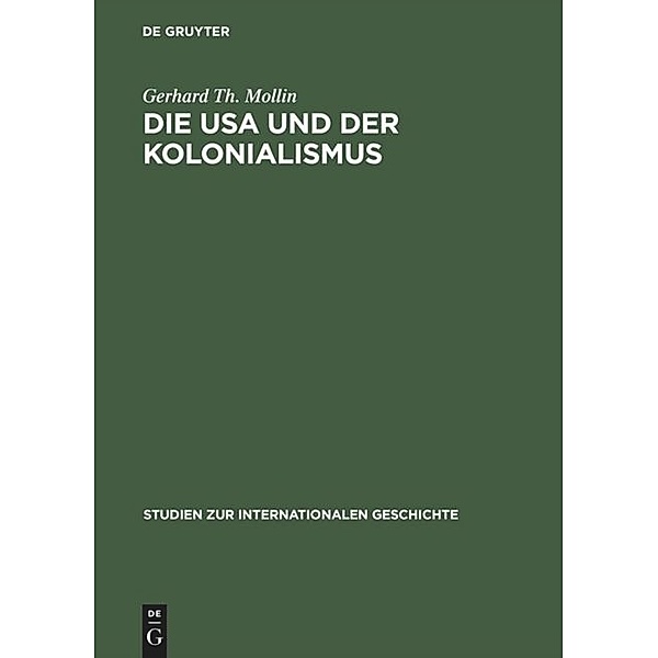Die USA und der Kolonialismus, Gerhard Th. Mollin