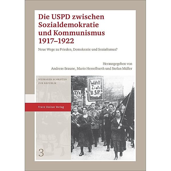 Die USPD zwischen Sozialdemokratie und Kommunismus 1917-1922