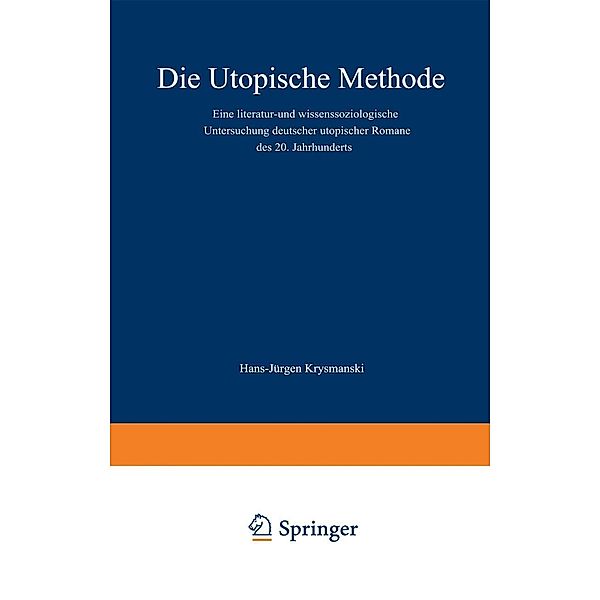 Die utopische Methode / Dortmunder Schriften zur Sozialforschung Bd.21, Hans Jürgen Krysmanski