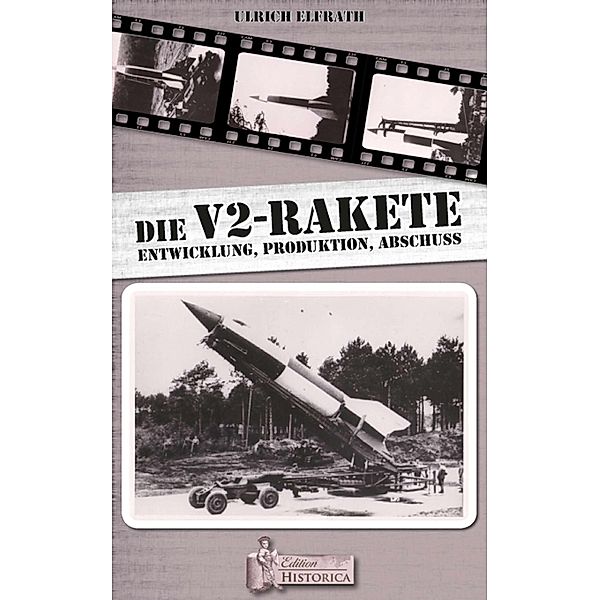 Die V2 - Rakete, Ulrich Elfr