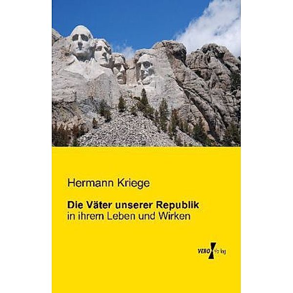 Die Väter unserer Republik, Hermann Kriege