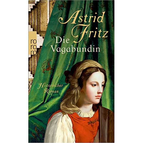 Die Vagabundin, Astrid Fritz