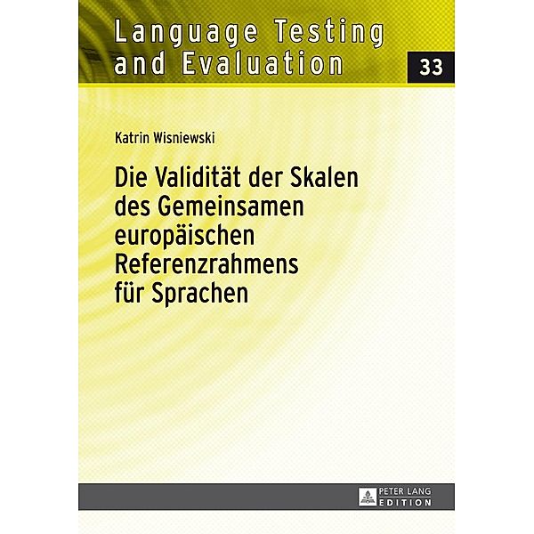 Die Validitaet der Skalen des Gemeinsamen europaeischen Referenzrahmens fuer Sprachen, Wisniewski Katrin Wisniewski