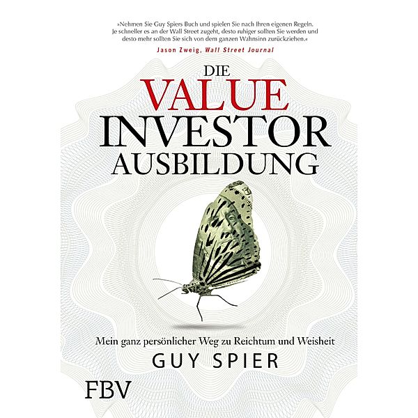 Die Value-Investor-Ausbildung, Guy Spier