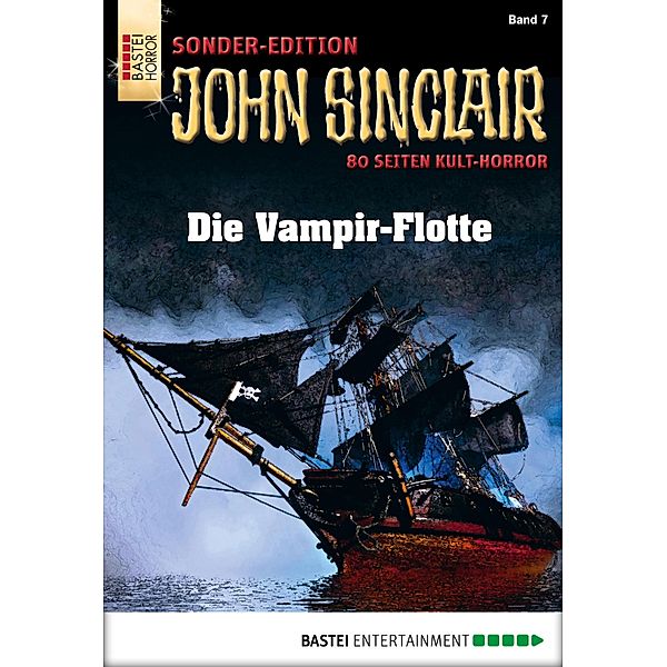 Die Vampir-Flotte / John Sinclair Sonder-Edition Bd.7, Jason Dark