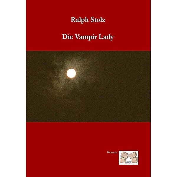 Die Vampir Lady, Ralph Stolz