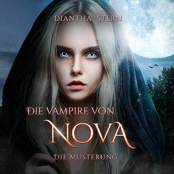 Die Vampire von Nova - 1 - Die Musterung, Diantha Stern