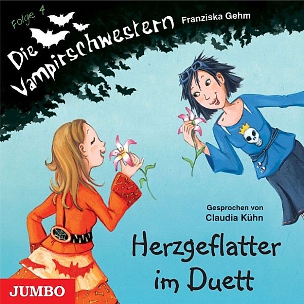 Die Vampirschwestern - 4 - Herzgeflatter im Duett, Franziska Gehm