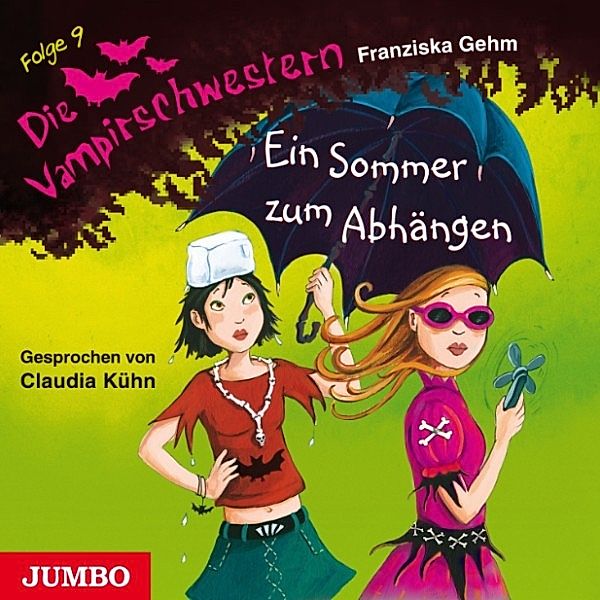 Die Vampirschwestern - 9 - Ein Sommer zum Abhängen, Franziska Gehm