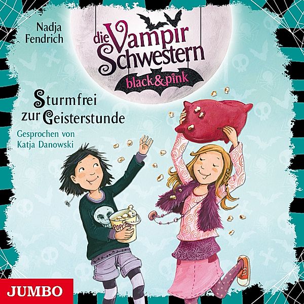 Die Vampirschwestern black & pink - 3 - Die Vampirschwestern black & pink. Sturmfrei zur Geisterstunde [Band 3], Nadja Fendrich