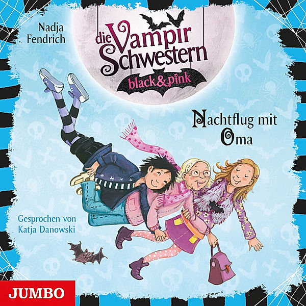 Die Vampirschwestern black & pink - 5 - Die Vampirschwestern black & pink. Nachtflug mit Oma [Band 5], Nadja Fendrich