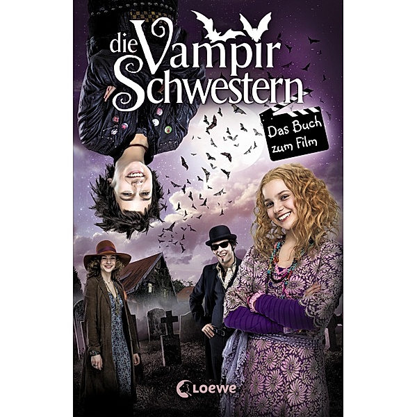 Die Vampirschwestern - Das Buch zum Film / Die Vampirschwestern, Franziska Gehm