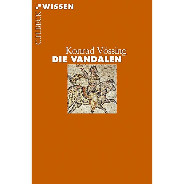 Die Vandalen / Beck'sche Reihe Bd.2881, Konrad Vössing