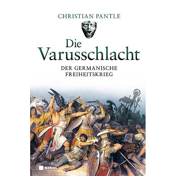 Die Varusschlacht, Christian Pantle