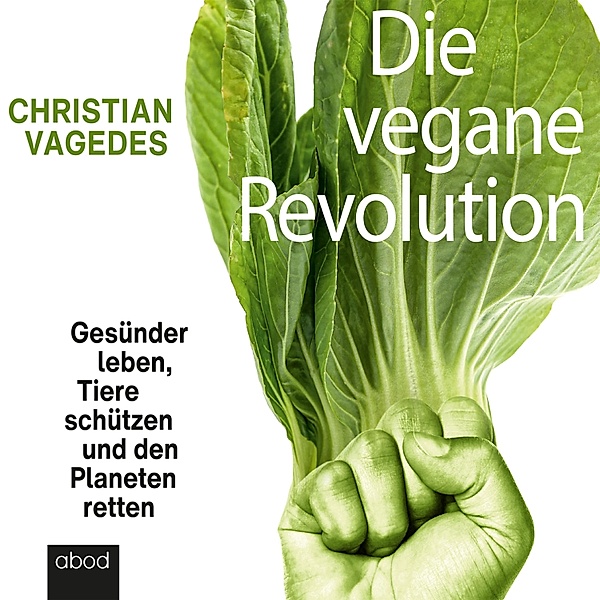 Die vegane Revolution, Christian Vagedes