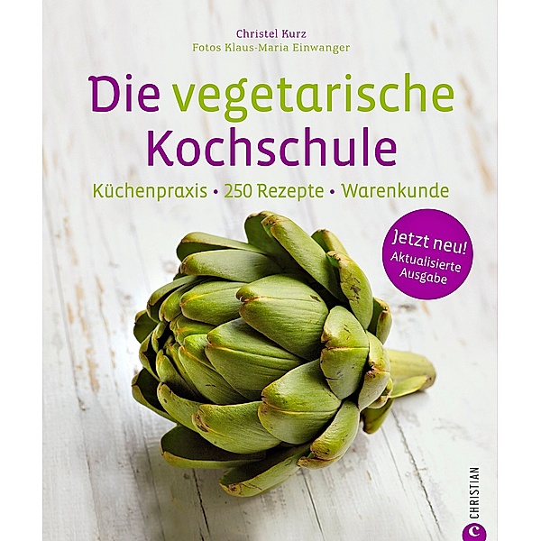 Die vegetarische Kochschule, Christl Kurz