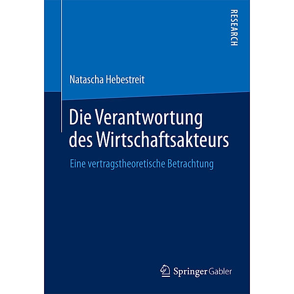 Die Verantwortung des Wirtschaftsakteurs, Natascha Hebestreit