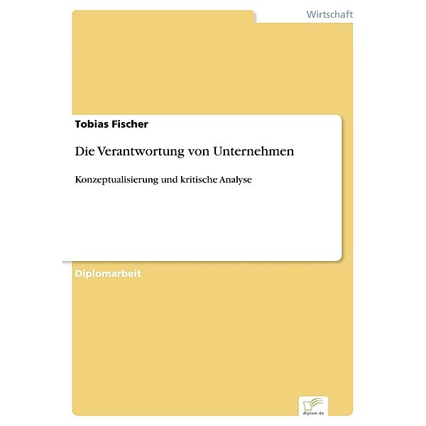 Die Verantwortung von Unternehmen, Tobias Fischer