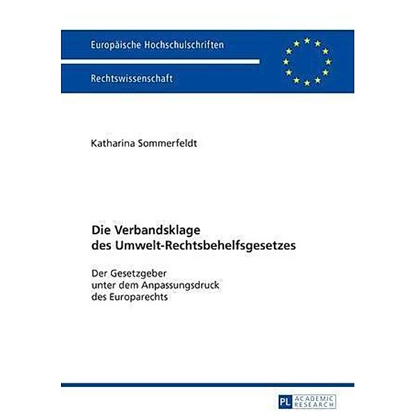 Die Verbandsklage des Umwelt-Rechtsbehelfsgesetzes, Katharina Sommerfeldt