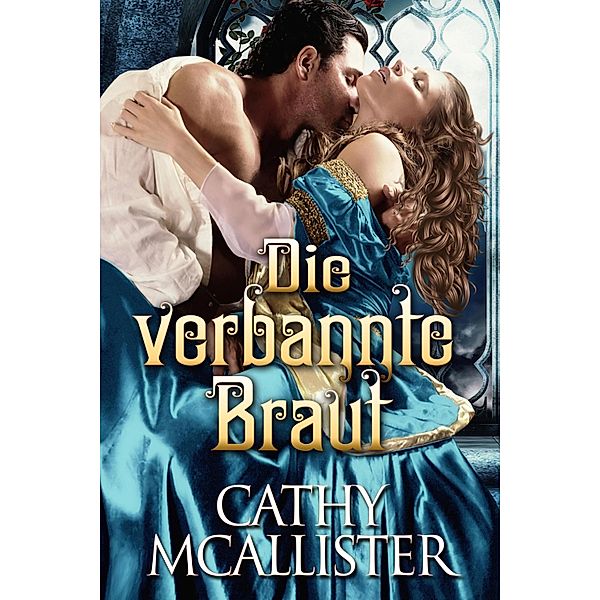 Die verbannte Braut, Cathy McAllister