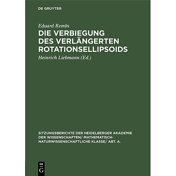 Die Verbiegung des verlängerten Rotationsellipsoids, Eduard Rembs