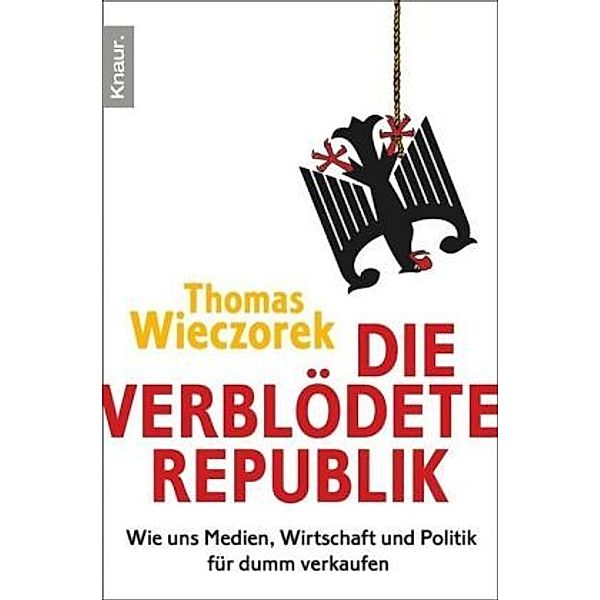 Die verblödete Republik, Thomas Wieczorek