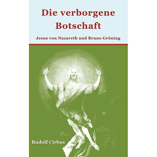 Die verborgene Botschaft, Rudolf Cirbus