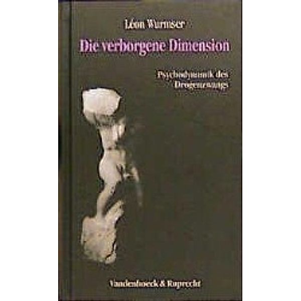 Die verborgene Dimension, Léon Wurmser