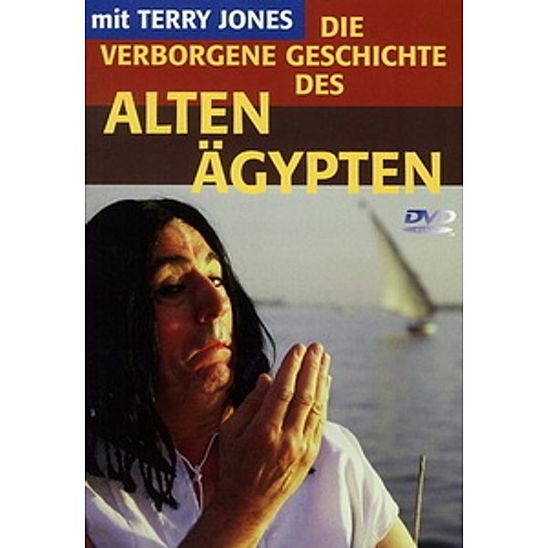 Die verborgene Geschichte des alten Ägypten, Terry Jones