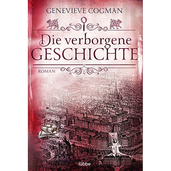 Die verborgene Geschichte / Die unsichtbare Bibliothek Bd.6, Genevieve Cogman