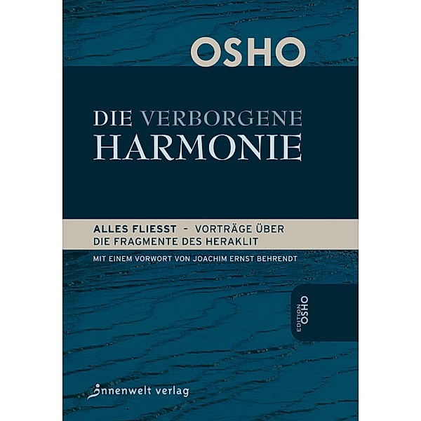 Die Verborgene Harmonie / Edition Osho, Osho
