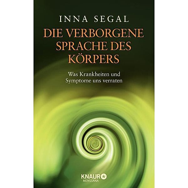 Die verborgene Sprache des Körpers, Inna Segal