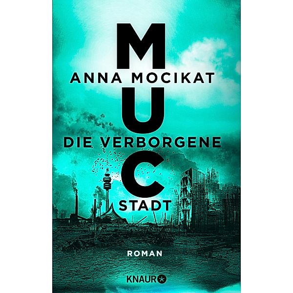 Die verborgene Stadt / MUC Bd.2, Anna Mocikat