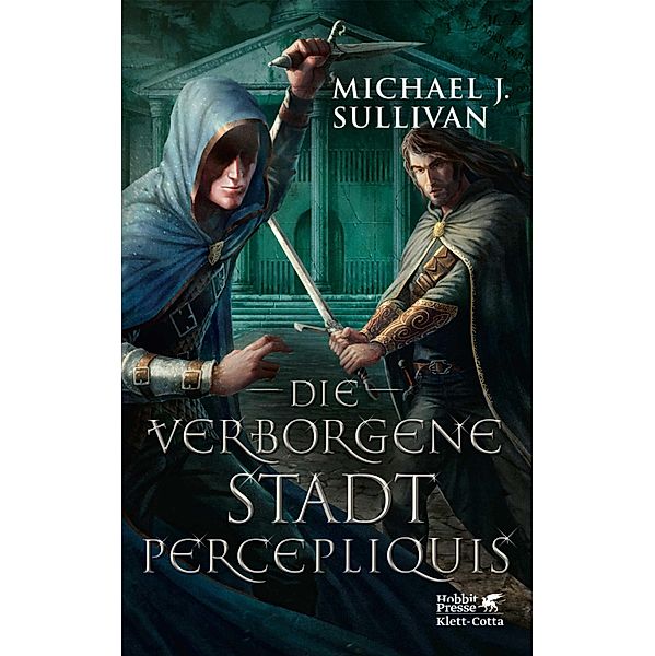 Die verborgene Stadt Percepliquis / Riyria Bd.6, Michael J. Sullivan