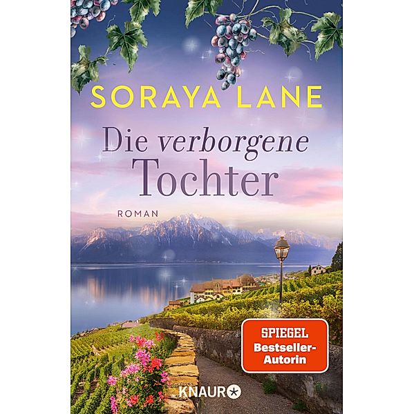 Die verborgene Tochter / Die verlorenen Töchter Bd.4, Soraya Lane