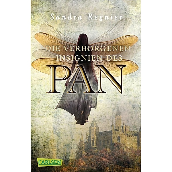 Die verborgenen Insignien des Pan / Pan-Trilogie Bd.3, Sandra Regnier