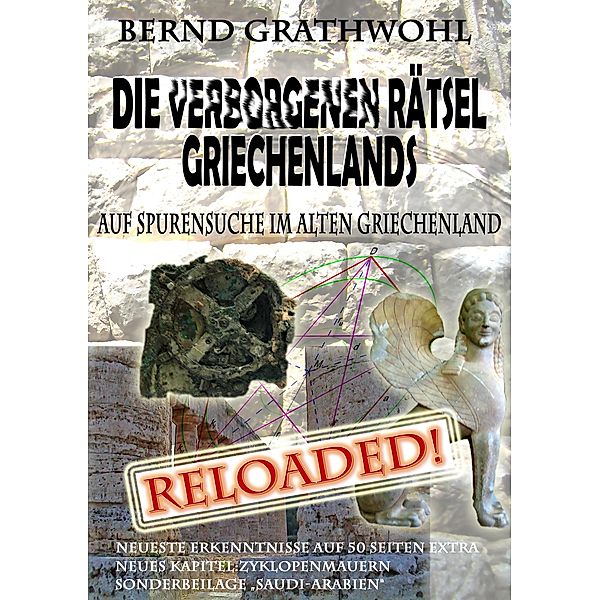 Die verborgenen Rätsel Griechenlands, Bernd Grathwohl