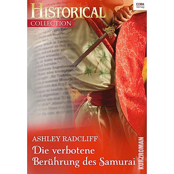 Die verbotene Berührung des Samurai, Ashley Radcliff