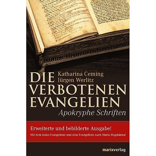 Die verbotenen Evangelien, Jürgen Werlitz, Katharina Ceming