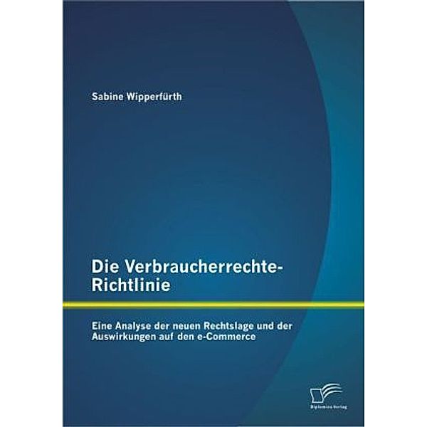 Die Verbraucherrechte-Richtlinie, Sabine Wipperfürth