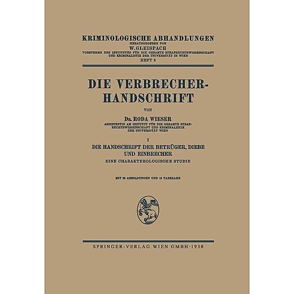 Die Verbrecher-Handschrift / Kriminologische Abhandlungen, Roda J. Wieser