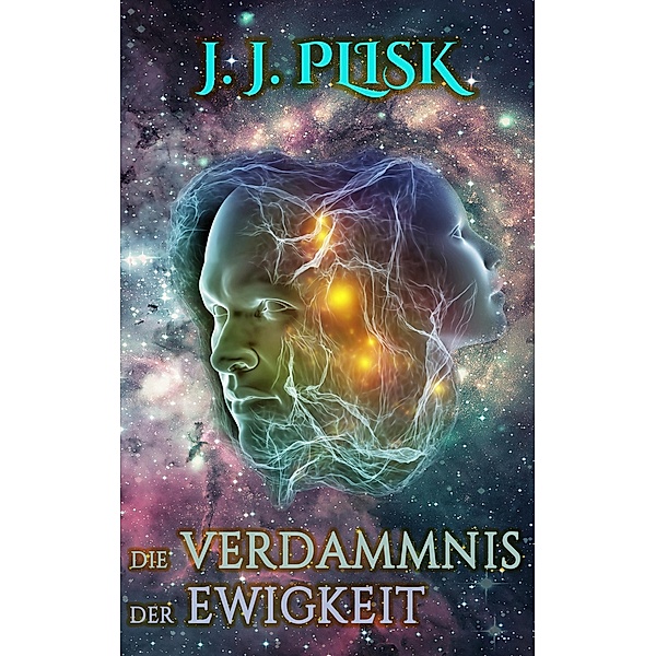 Die Verdammnis der Ewigkeit, J. J. Plisk