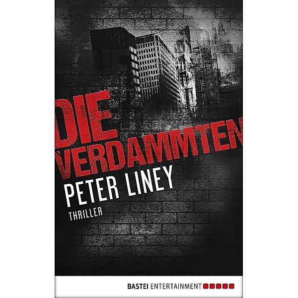 Die Verdammten, Peter Liney