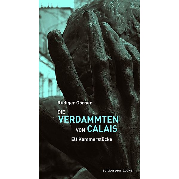 Die Verdammten von Calais, Rüdiger Görner