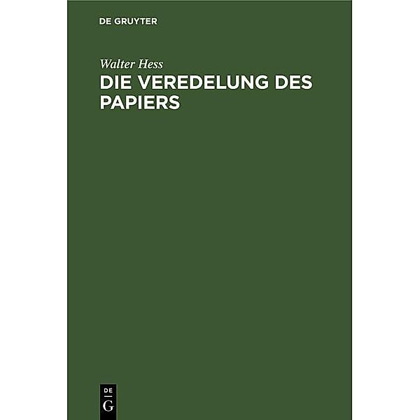 Die Veredelung des Papiers