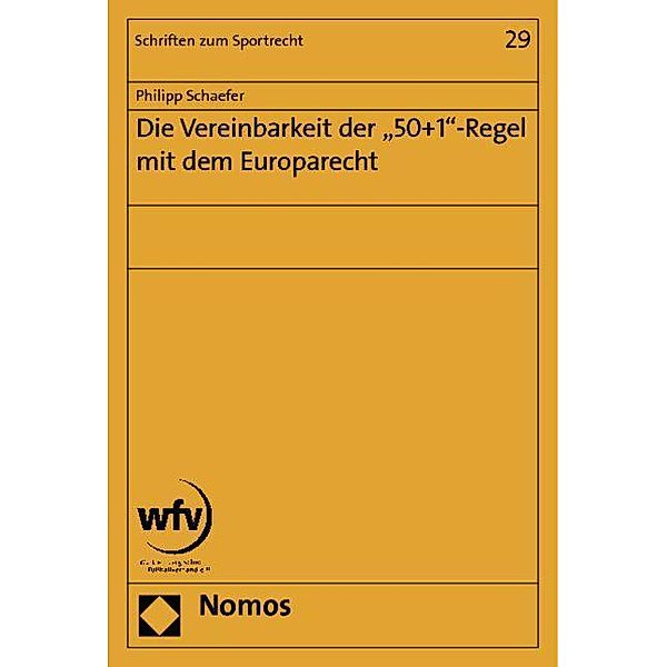 Die Vereinbarkeit der '50+1'-Regel mit dem Europarecht, Philipp Schaefer