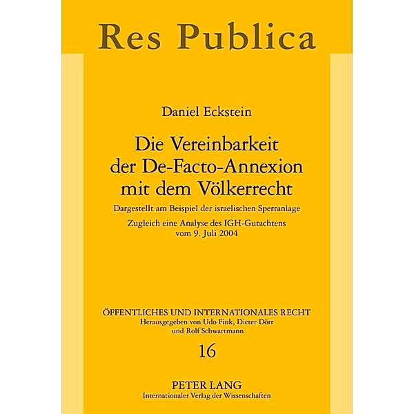 Die Vereinbarkeit der De-Facto-Annexion mit dem Völkerrecht, Daniel Eckstein