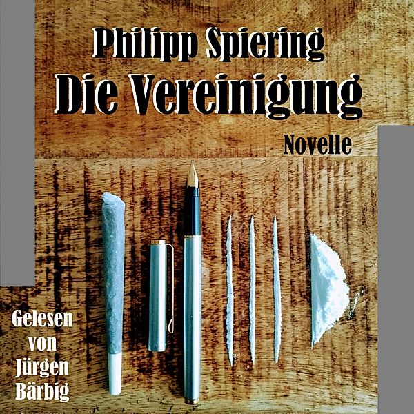 Die Vereinigung, Philipp Spiering