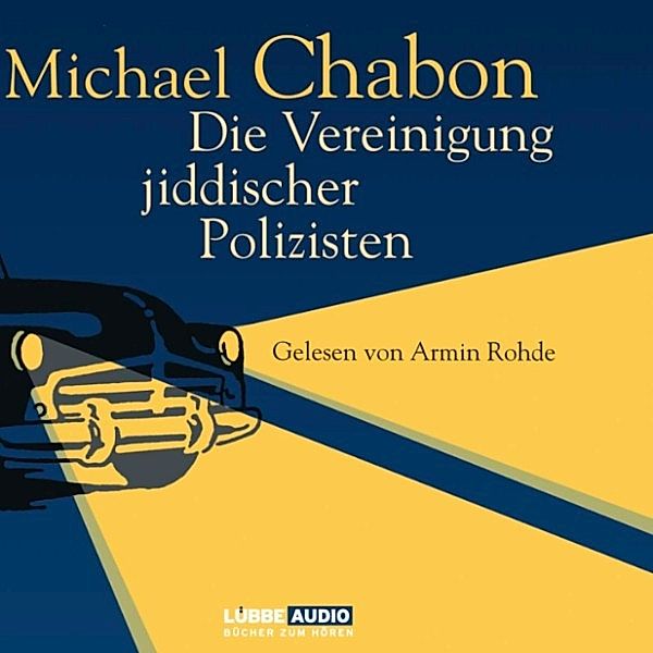 Die Vereinigung jiddischer Polizisten, Michael Chabon